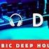 Electro Arabic Deep House Vocal Deep House Mix Soundlac