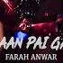 Shamaan Pai Gaiyaan Farah Anwar Ahsan Ali Full Song Latest Punjabi Video 2022 Jahanzeb UG