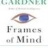 Frames Of Mind By Howard Gardner