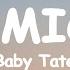 Baby Tate Hey Mickey Lyrics