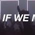 The 1975 Love It If We Made It Lyrics