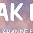 Ariana Grande Break Free Lyrics Ft Zedd