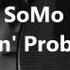 A AP Rocky F Ckin Problems Rendition By SoMo