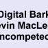 Kevin Macleod Digital Bark