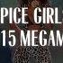 Spice Girls 2 0 Megamix 2015