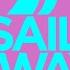 Sail Away Extended Mix