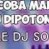 Dj Coba Coba Maimunah X Mantanku Dipotong Potong Style Sopan Remix Yuda Studios