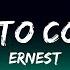 ERNEST I Went To College I Went To Jail Lyrics Lyrics