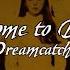 Intro Dreamcatcher 드림캐쳐 Welcome To Dream