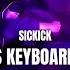 Sickick Who Needs Keyboards Anyway REACTION