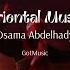 Epic The Oriental Music Zar Soundtrack Mix Arabic Music Orientale Official Music Video