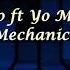 Neo Ft Yo Maps Mechanica Video Lyrics