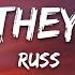 Russ What They Want Lyrics