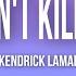 Kendrick Lamar Bitch Don T Kill My Vibe Lyrics