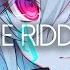 NIGHTCORE The Riddle Ascence Lyrics