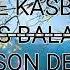 NAIS BALAMO THE KASBAH REMIX