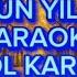 Yorgun Yıllarım Karaoke Sol Karar