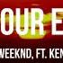 The Weeknd In Your Eyes Remix Lyrics Ft Kenny G