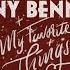 Tony Bennett My Favorite Things Official Video