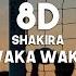 Shakira Waka Waka 8D Audio