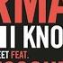 I Know Remix Street