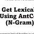 How To Get Lexical Bundles By Using AntConc 4 N Gram