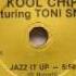 Kool Chip Featuring Toni Smith Jazz It Up