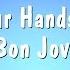 Lay Your Hands On Me Bon Jovi Karaoke Version