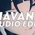 Havana Tiktok Version Camila Cabello Ft Young Thug Edit Audio