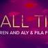 Armin Van Buuren And Aly Fila Feat Kazi Jay For All Time Lyric Video