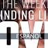 The Weeknd Blinding Lights Spanish Cover Cover Español