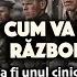 Cum Va Fi Viitorul Război Mondial Va Fi Unul Cinic Total Lipsit De Mila Cinste Si Eroism