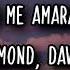 Si Me Amaras Letra Albert Hammond David Summers