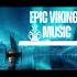 Epic Viking Music Battle Music For Odin S Warriors