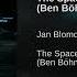 Jan Blomqvist The Space In Between Ben Böhmer Extended Remix