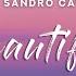 Kygo Beautiful Lyrics Feat Sandro Cavazza