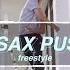 Josh Page The Sax Pusher Fort Knox Five Freestyle