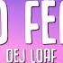 DeJ Loaf No Fear Lyrics