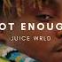 Juice WRLD Not Enough Unreleased Made With AI