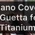 Titanium David Guetta Feat Sia Piano Cover