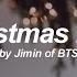 Christmas Love Jimin BTS 방탄소년단 English Lyrics