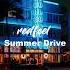 Redfeel Summer Drive