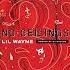 Lil Wayne Kamila Feat Jay Jones No Ceilings 3 Official Audio