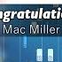 Mac Miller Congratulations Ft Bilal Accurate Piano Tutorial With Sheet Music