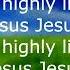 Ur Highly Lifted Up Jesus