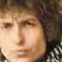 Bob Dylan Rainy Day Women 12 35 Official Audio