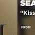 Seal Kiss From A Rose Official Audio