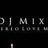 DJ Mix Stereo Love Mix