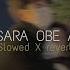 Pahasara Obe Adare Slowed Reverb