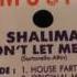 Shalima Don T Let Me Go Remix